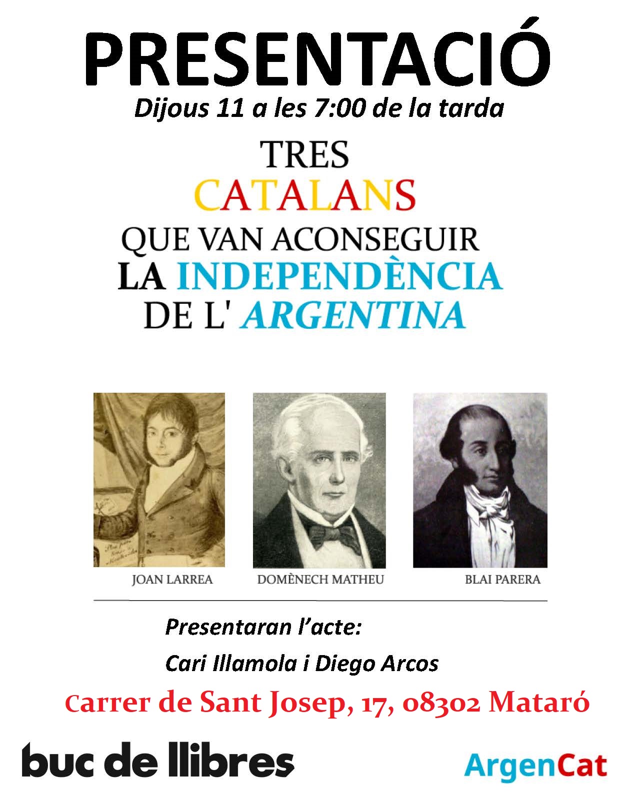 TRES CATALANES QUE CONSIGUIERON LA INDEPENDENCIA... DE ARGENTINA